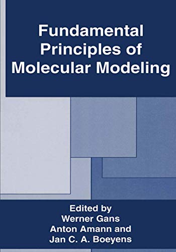 Stock image for Fundamental Principles of Molecular Modeling for sale by Better World Books