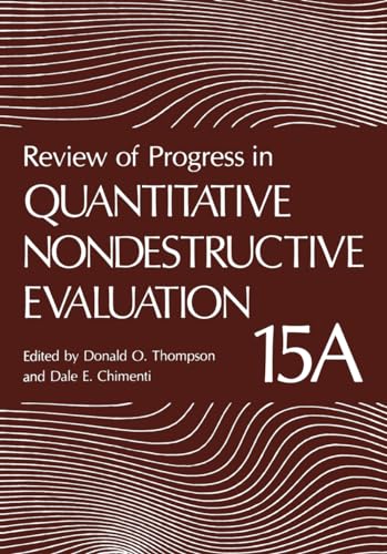 Imagen de archivo de Review of Progress in Quantitative Nondestructive Evaluation, Volumes 15A & 15B a la venta por Zubal-Books, Since 1961