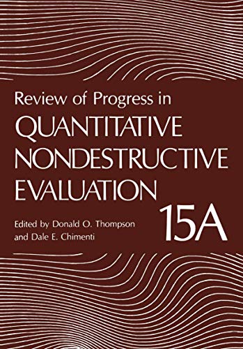 9780306453106: Review of Progress in Quantitative Nondestructive Evaluation: 15 A