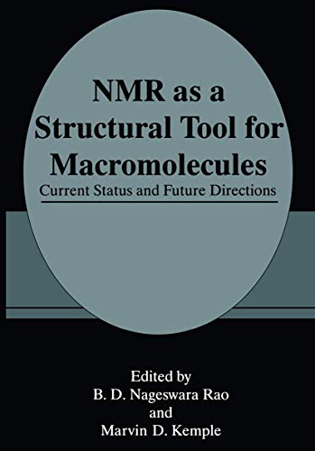 Beispielbild fr Nmr As A Structural Tool For Macromolecules: Current Status And Future Directions zum Verkauf von Basi6 International