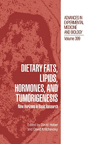 9780306453175: Dietary Fats, Lipids, Hormones, and Tumorigenesis: New Horizons in Basic Research: 399