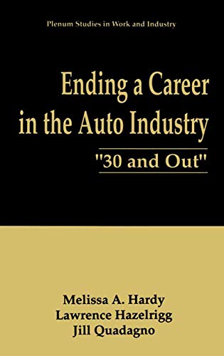 Stock image for Ending a Career in the Auto Industry for sale by Books Puddle