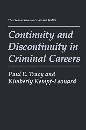 Stock image for Continuity and Discontinuity in Criminal Careers : The Transition from Deliquency to Crime for sale by Better World Books