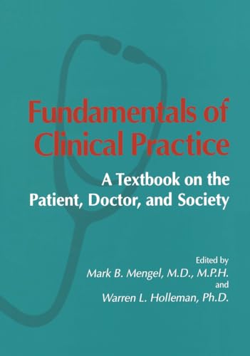 Beispielbild fr Fundamentals of Clinical Practice: A Textbook on the Patient, Doctor, and Society (Psychophysiology and Medicine) zum Verkauf von PAPER CAVALIER UK