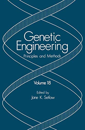Stock image for Genetic Engineering: Principles and Methods: Volume 18 for sale by Zubal-Books, Since 1961