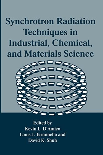 Beispielbild fr Synchrotron radiation techniques in industrial, chemical, and materials science zum Verkauf von Richard Booth's Bookshop