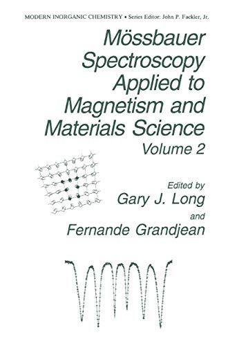 Mössbauer Spectroscopy Applied to Magnetism and Materials Science - F. Grandjean