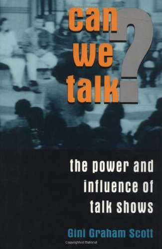 Beispielbild fr Can We Talk?: Power and Influence of Talk Shows zum Verkauf von Anybook.com