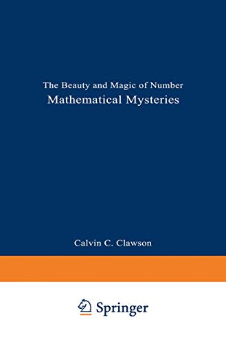 Stock image for Mathematical Mysteries: The Beauty and Magic of Numbers for sale by BooksRun