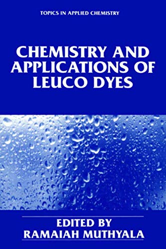 9780306454592: Chemistry and Applications of Leuco Dyes