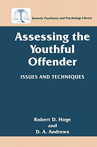 Imagen de archivo de Assessing the Youthful Offender - Issues and Techniques a la venta por Romtrade Corp.