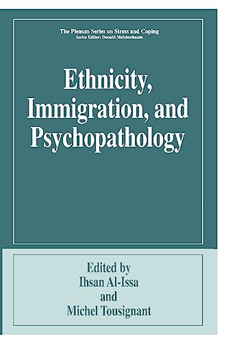 Beispielbild fr Ethnicity Immigration and Psychopathology zum Verkauf von PsychoBabel & Skoob Books