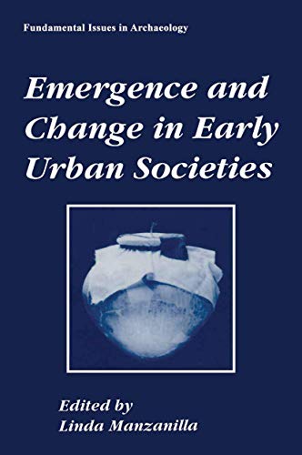 Imagen de archivo de Emergence and Change in Early Urban Societies a la venta por Zubal-Books, Since 1961