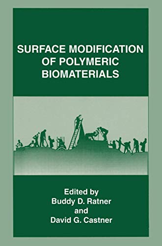 Stock image for Surface Modification of Polymeric Biomaterials for sale by Books Puddle