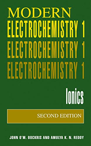 Stock image for Modern Electrochemistry 1: Ionics, 2nd Edition for sale by SecondSale