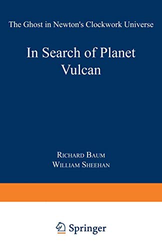 9780306455674: In Search of Planet Vulcan: The Ghost in Newton’s Clockwork Universe (Government)