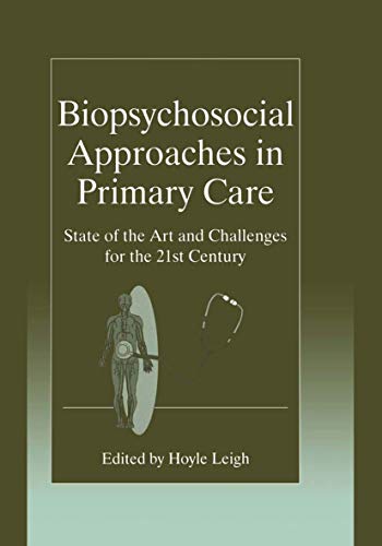 Stock image for Biopsychosocial Approaches in Primary Care: State of the Art and Challenges for the 21st Century for sale by Tiber Books