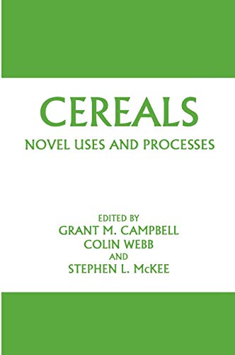 Imagen de archivo de Cereals: Novel Uses and Processes a la venta por Bulrushed Books
