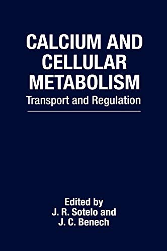 Beispielbild fr Calcium and Cellular Metabolism: Transport and Regulation zum Verkauf von Ria Christie Collections