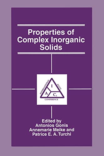 Properties of complex inorganic solids