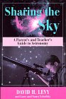 Sharing The Sky (9780306456381) by Levy, David H.; Lebofsky, Larry A.