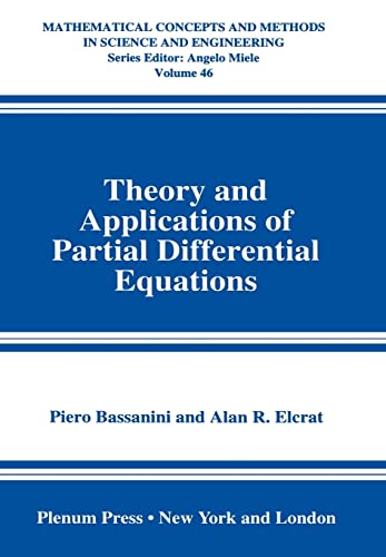 Theory and Applications of Partial Differential Equations - Elcrat, Alan R., Bassanini, Piero