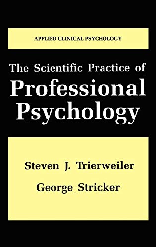 Beispielbild fr The Scientific Practice of Professional Psychology zum Verkauf von ThriftBooks-Atlanta
