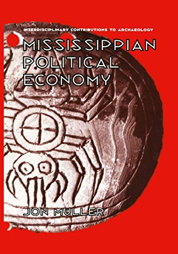 Imagen de archivo de Mississippian Political Economy a la venta por Karen Wickliff - Books