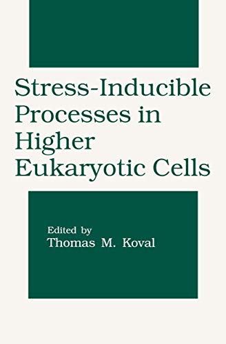 Stock image for Stress-Inducible Processes in Higher Eukaryotic Cells (Language of Science) for sale by WorldofBooks