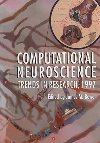 Imagen de archivo de Computational Neuroscience: Trends in Research, 1997 (Language of Science) a la venta por GF Books, Inc.