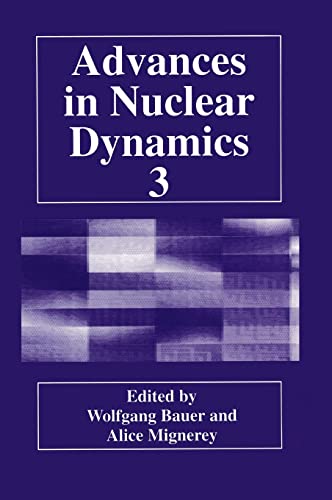 9780306457197: Advances in Nuclear Dynamics 3
