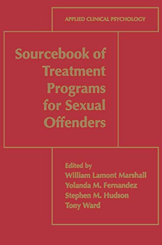 Stock image for Sourcebook of Treatment Programs for Sexual Offenders for sale by Better World Books: West