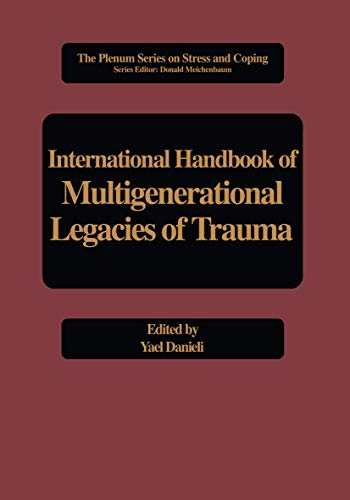 9780306457388: International Handbook of Multigenerational Legacies of Trauma (Springer Series on Stress and Coping)