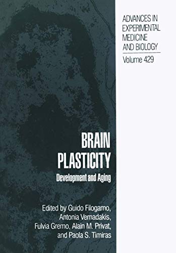 Stock image for Brain Plasticity: Development and Aging [Advances in Experimental Medicine and Biology, Volume 429] for sale by Tiber Books