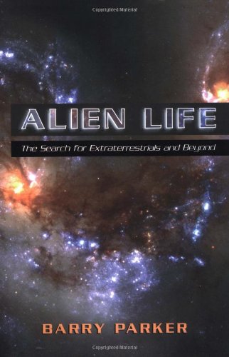 Stock image for Alien Life: The Search for Extraterrestrials and Beyond. for sale by Grendel Books, ABAA/ILAB