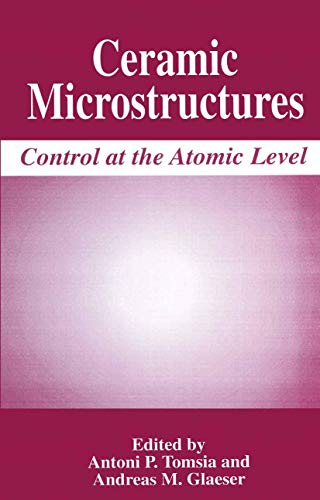 Stock image for ceramic_microstructures_96-control_at_the_aromic_level for sale by Solr Books