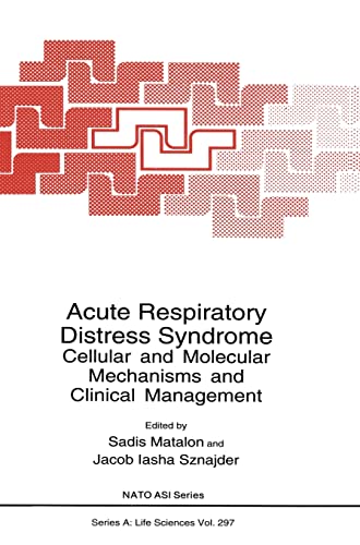 Stock image for Acute Respiratory Distress Syndrome: Cellular and Molecular Mechanisms and Clinical Management for sale by Revaluation Books