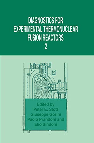 9780306458354: Diagnostics for Experimental Thermonuclear Fusion Reactors 2 (Contributions to Global Historical)