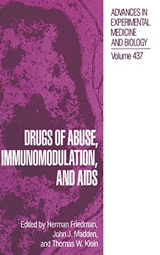 Stock image for Drugs of Abuse, Immunomodulation, and Aids [Advances in Experimental Medicine and Biology, Volume 437] for sale by Tiber Books