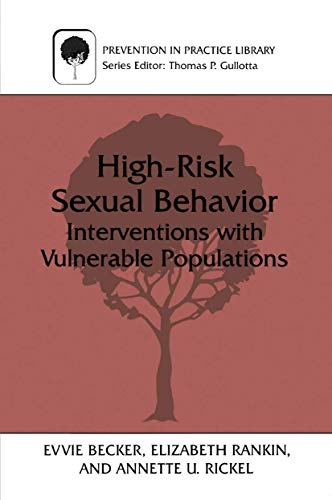 Imagen de archivo de High-Risk Sexual Behavior: Interventions with Vulnerable Populations a la venta por Riverby Books