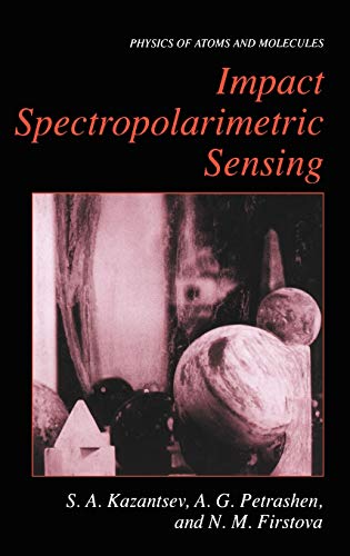 Beispielbild fr Impact Spectropolarimetric Sensing (Physics of Atoms and Molecules) zum Verkauf von Phatpocket Limited