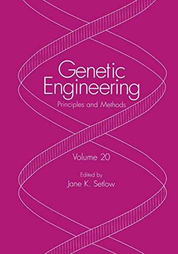 9780306459115: Genetic Engineering: Principles and Methods: 20