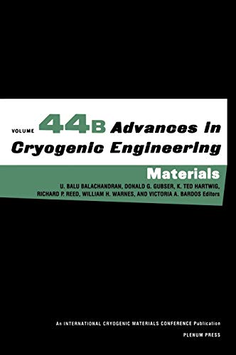 Imagen de archivo de Advances in Cryogenic Engineering Materials: 44 (Advances in Cryogenic Engineering, 44) a la venta por AwesomeBooks