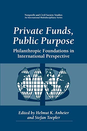 Immagine dell'editore per Private Funds, Public Purpose - Philanthropic Foundations in International Perspective venduto da Romtrade Corp.