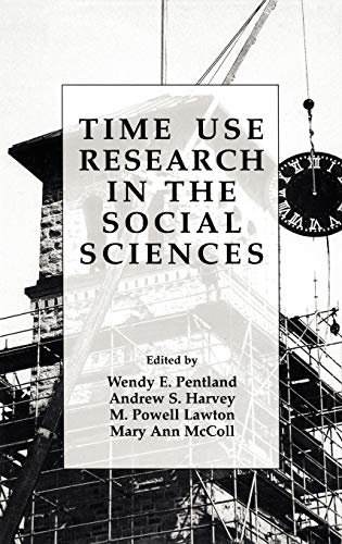 9780306459511: Time Use Research in the Social Sciences (Perspectives in Law & Psychology)