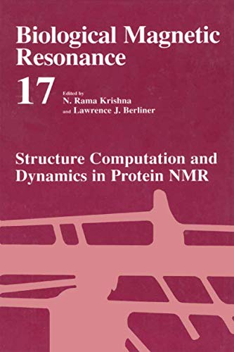 Beispielbild fr Structure Computation and Dynamics in Protein NMR (Biological Magnetic Resonance) zum Verkauf von Zubal-Books, Since 1961