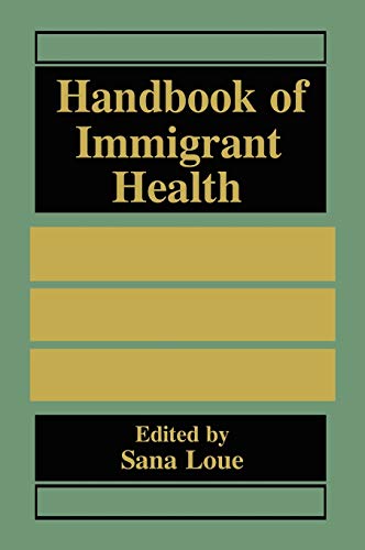 9780306459597: Handbook of Immigrant Health