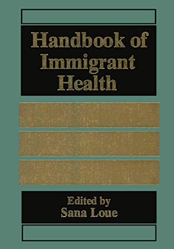 Stock image for Handbook of Immigrant Health for sale by ThriftBooks-Atlanta