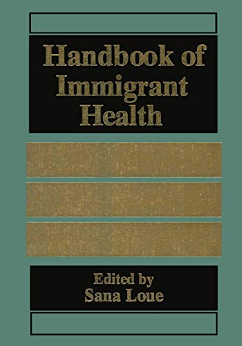 9780306459597: Handbook of Immigrant Health