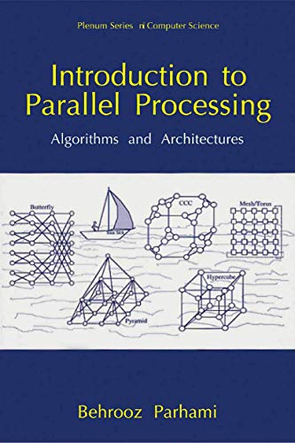 Beispielbild fr Introduction to Parallel Processing: Algorithms and Architectures (Series in Computer Science) zum Verkauf von HPB-Red